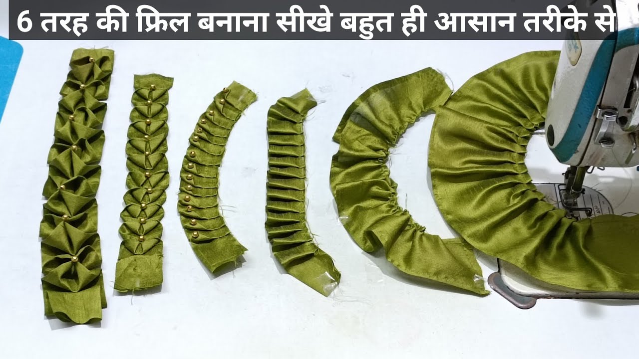 6 Types Of  Frill Making Easy Method | Pleats Making Simple Tips | Designer Frill