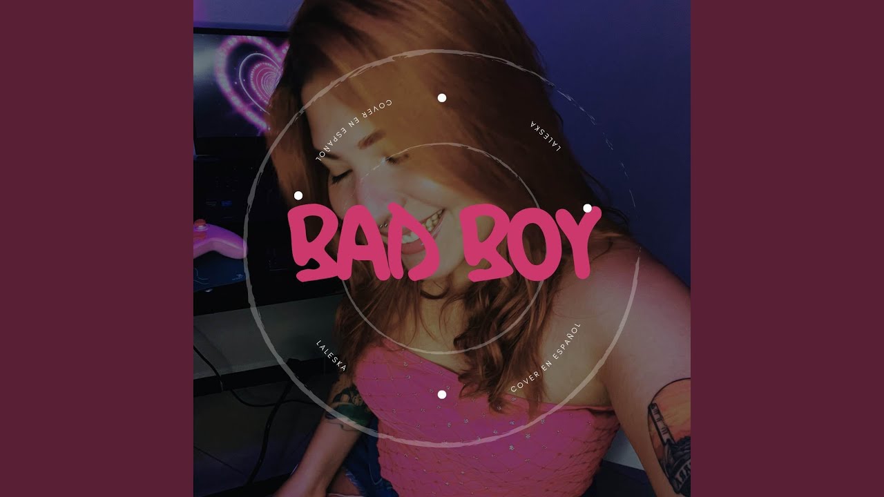 Bad Boy (Cover en Español)