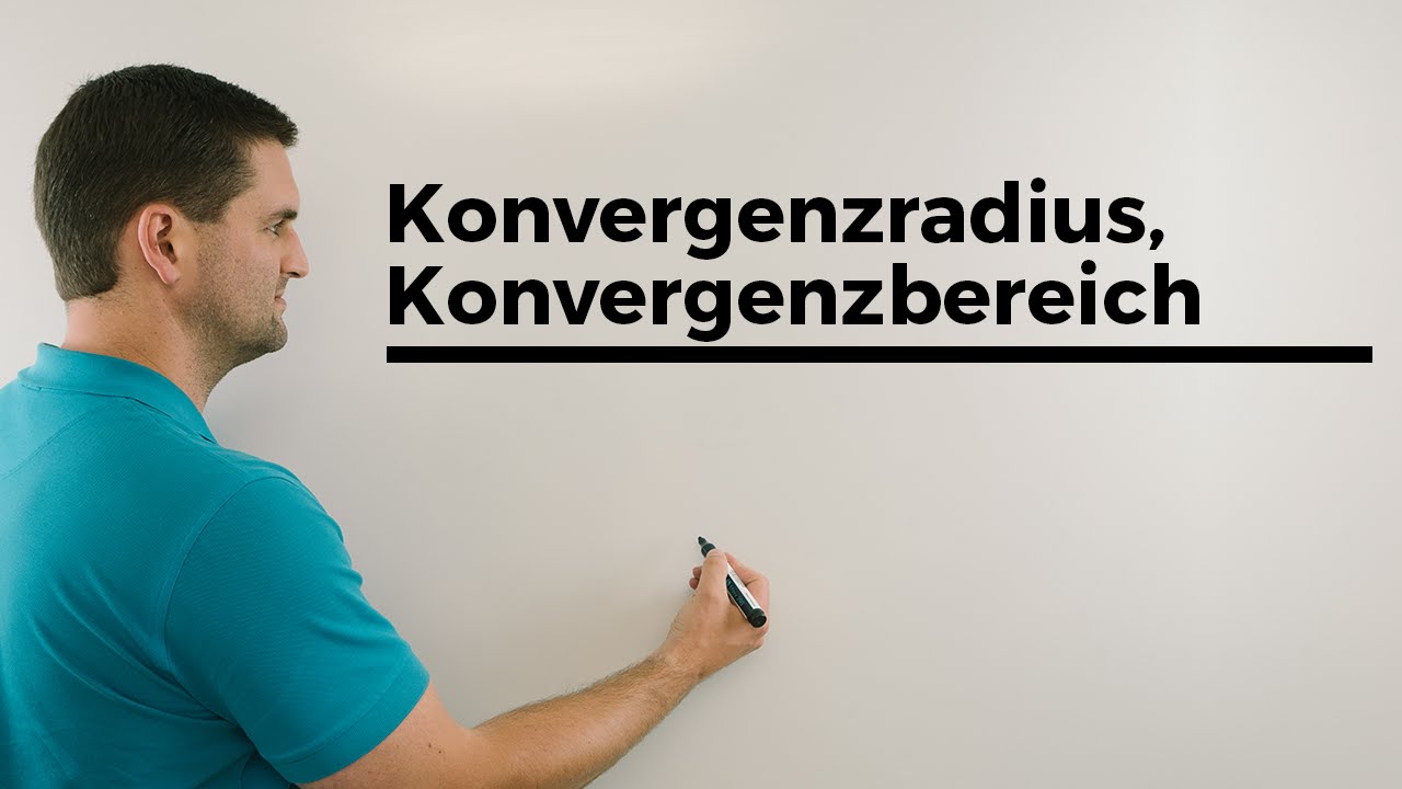Konvergenzradius, Konvergenzbereich, Anschaulich, Skizze, Unimathematik | Mathe by Daniel Jung