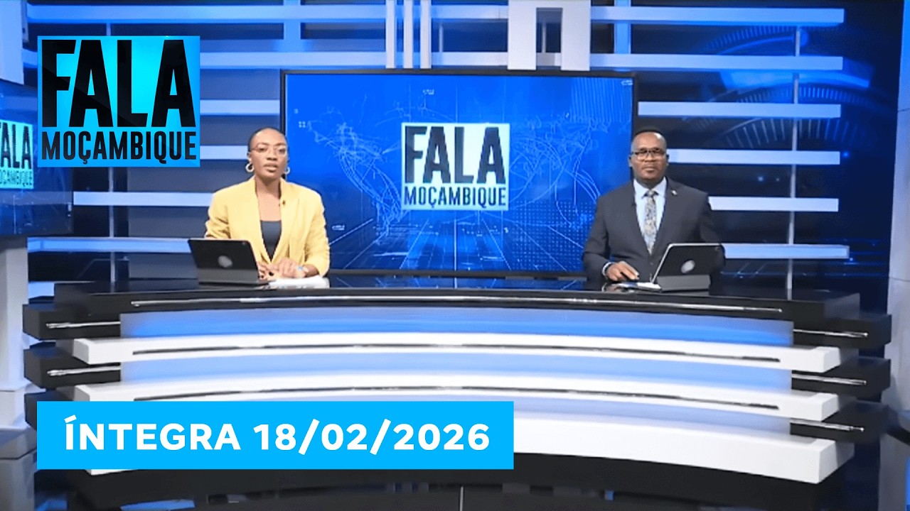 Assista na íntegra o Fala Moçambique 18/02/2026