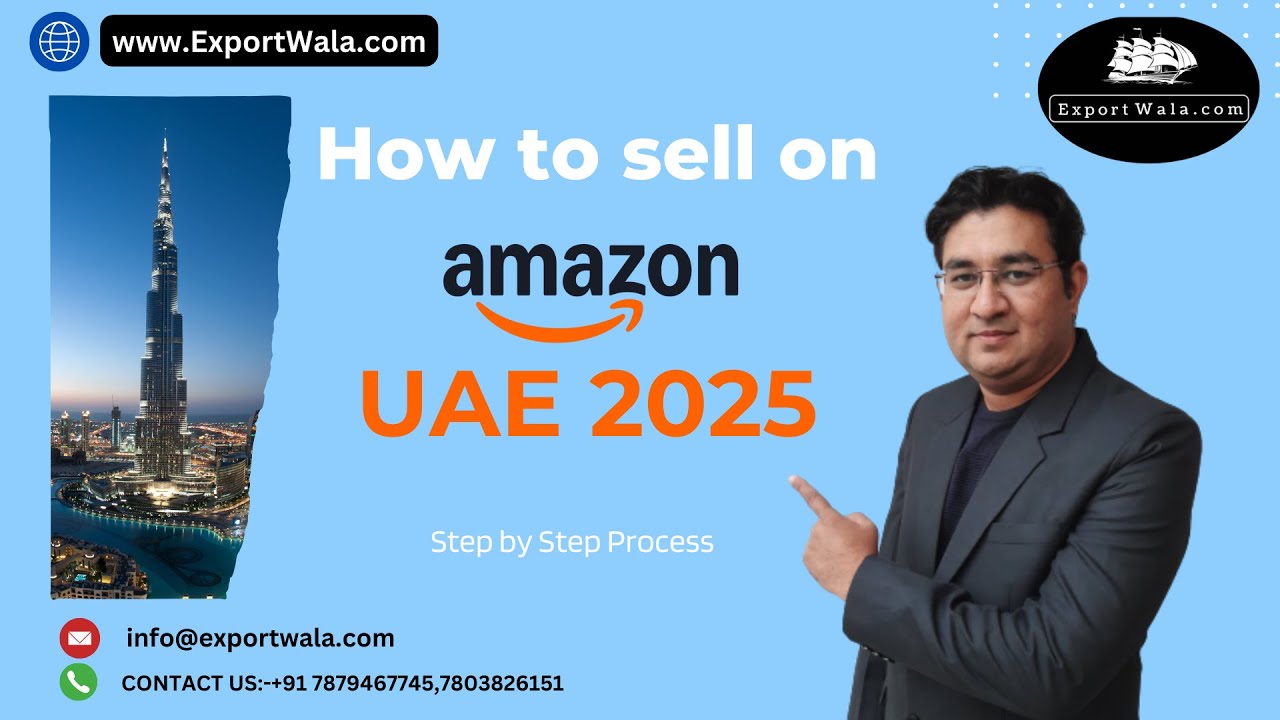 How to Sell on Amazon UAE from India in 2025 | Exportwala | Hindi |