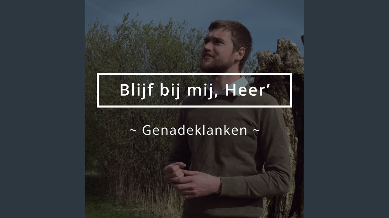 Blijf bij mij, Heer'