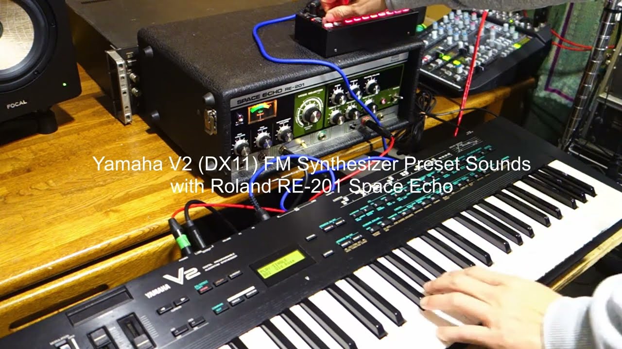 Yamaha V2 (DX11) FM Synthesizer Preset Sounds with Roland RE 201 Space Echo
