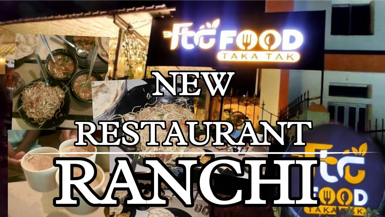 NEW RESTAURANT IN TUPUDANA RANCHI 