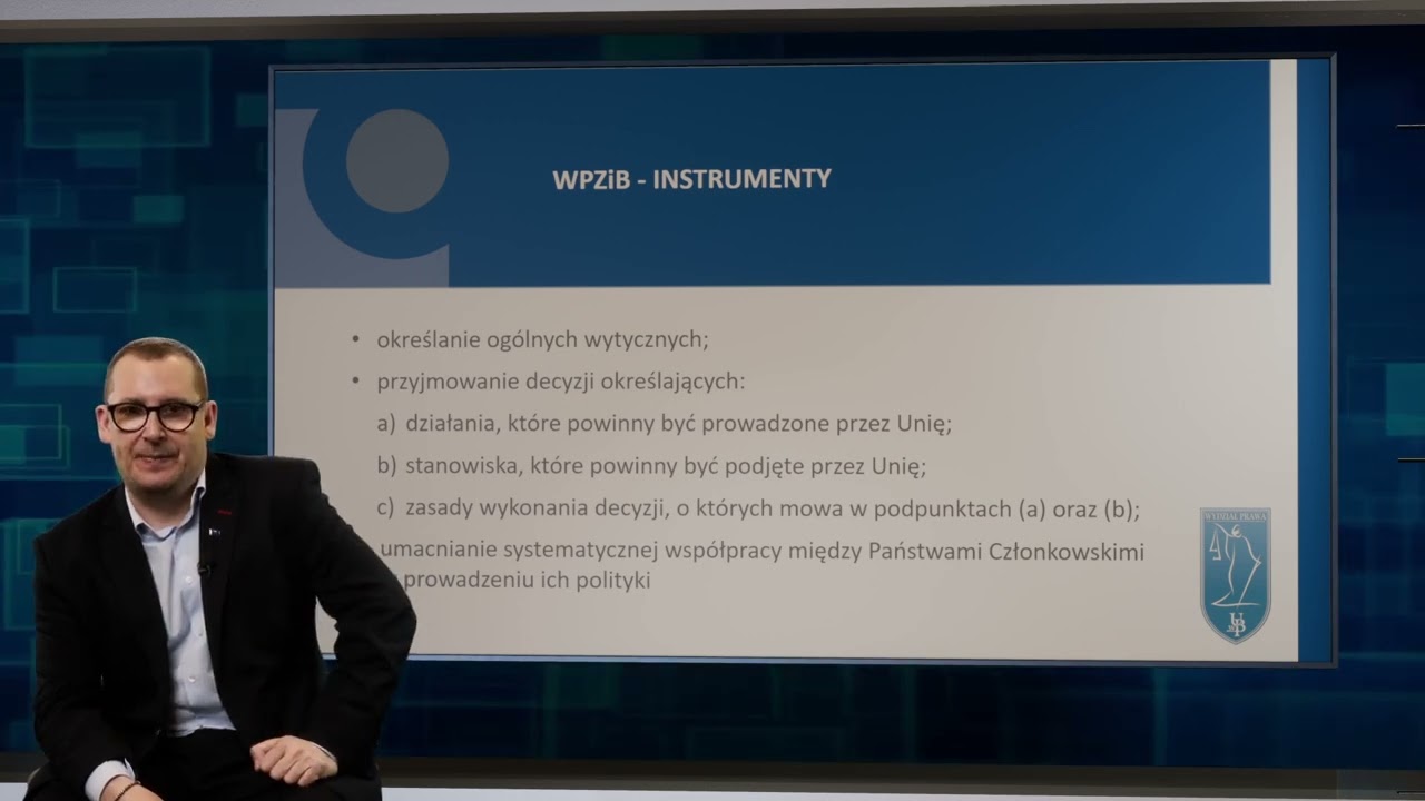 Działalność UE w sferze polityki zagranicznej i bezpieczeństwa - dr hab. Tomasz Dubowski – WP UwB