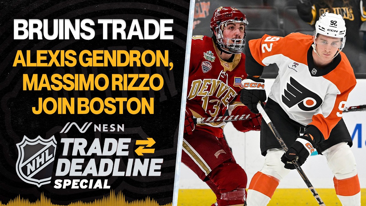 Live Reaction: Bruins Acquire Alexis Gendron and Massimo Rizzo From Flyers