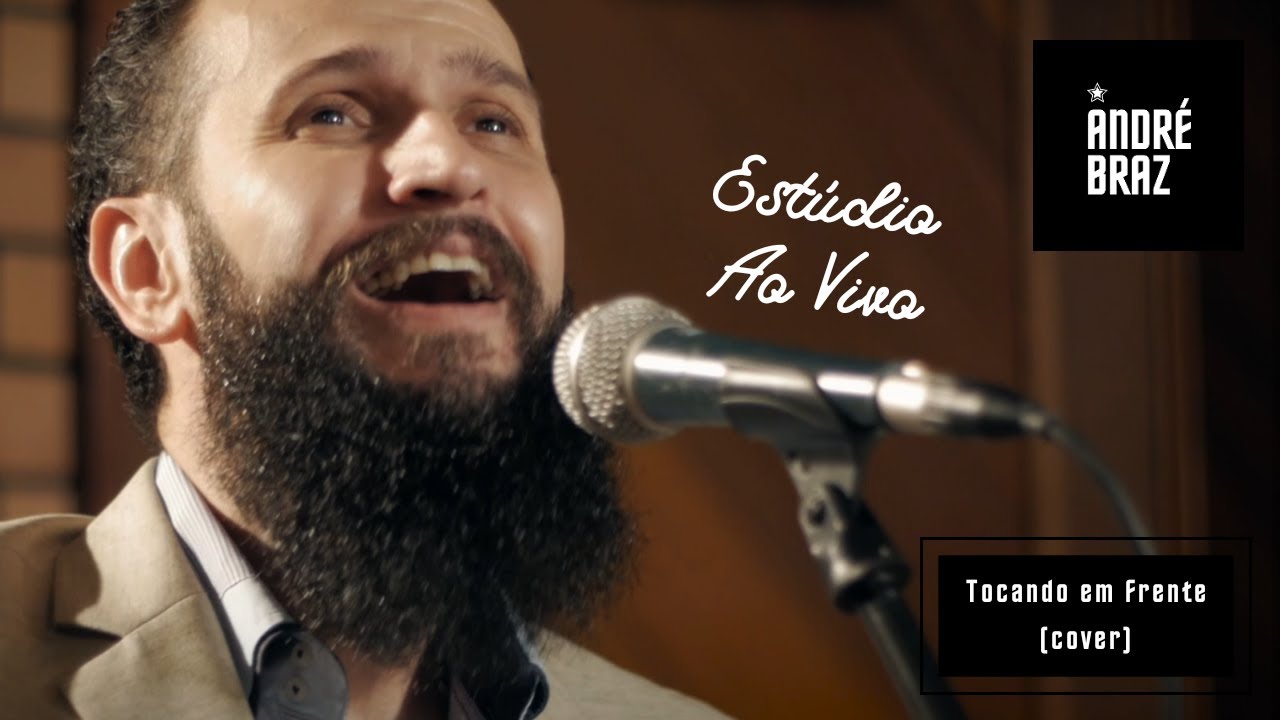 Andr&eacute; Braz - Tocando em Frente (Almir Sater e Renato Teixeira / Cover)