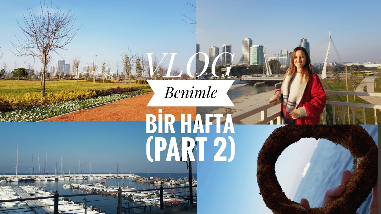 VLOG | Benimle Bir Hafta (Part 2) | Evde pratik İskender, Mudanya
