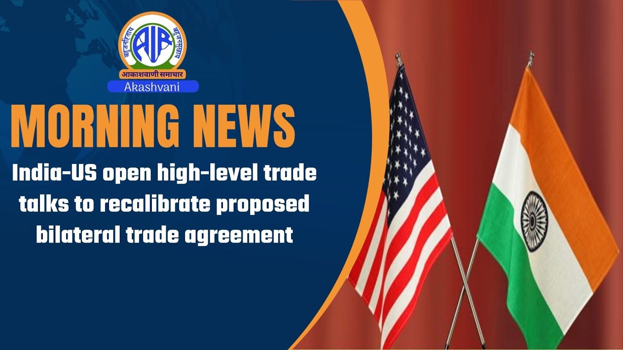India-US open high-level trade talks to recalibrate proposed bilateral trade agreement | June 24,...
