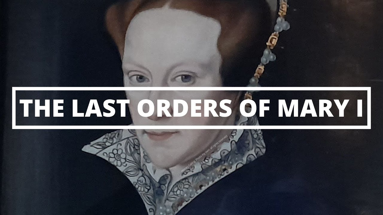 DYING WISHES OF A QUEEN | What happened when Mary I died? Final orders of a queen. Burial of Mary I