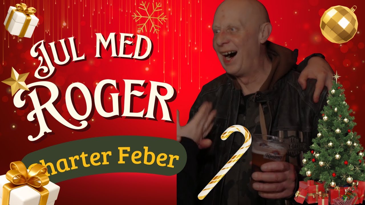 Jul med  Roger Charterfeber del 1