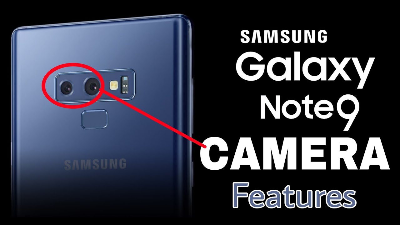 SAMSUNG GALAXY NOTE 9 Camera Features 🔥