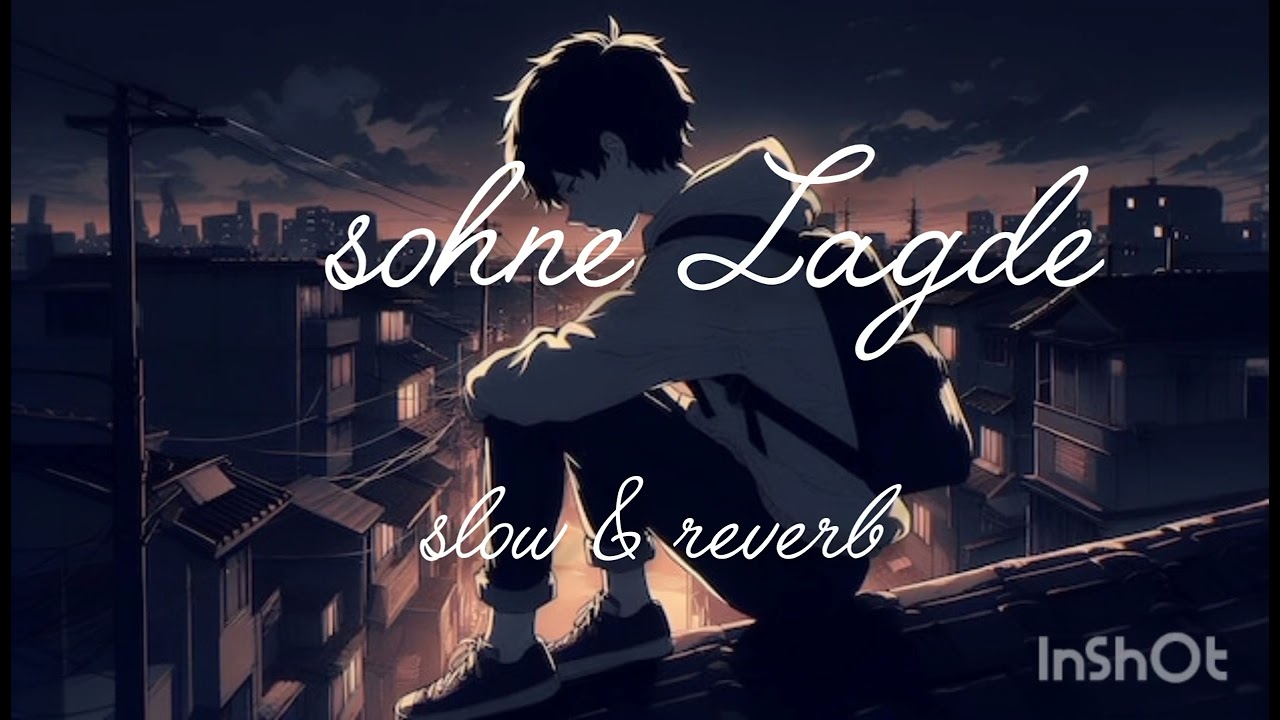 sohne Lagde (slow & reverb) Sidhu Moose wala ft the prophcl latest Punjabi 