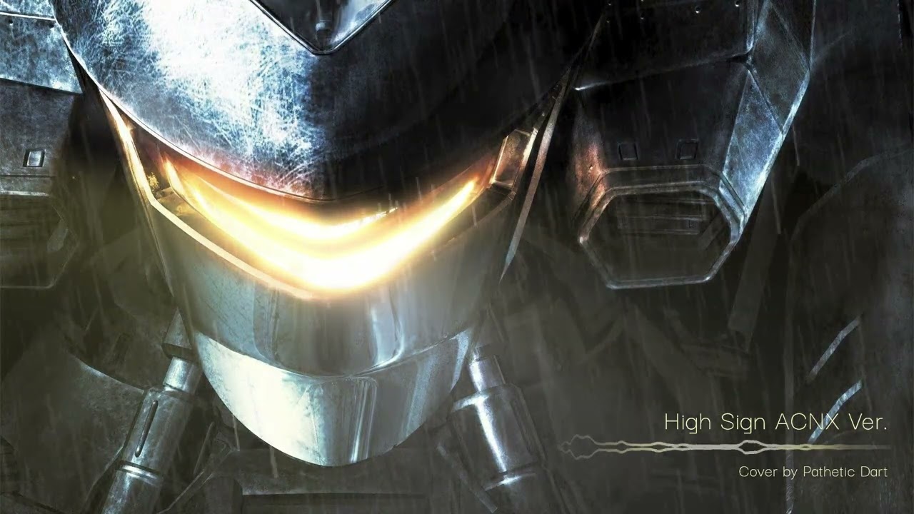 (Cover) High Sign ACNX Ver. - Armored Core Nexus