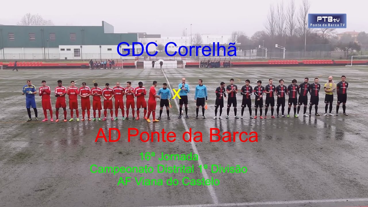 GDC Correlhã X AD Ponte da Barca - 16ª Jornada | Ponte da Barca TV