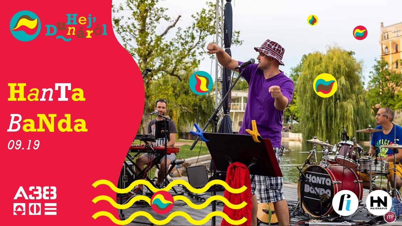 Hanta Banda // Hej, Dunáról gyerekprogram
