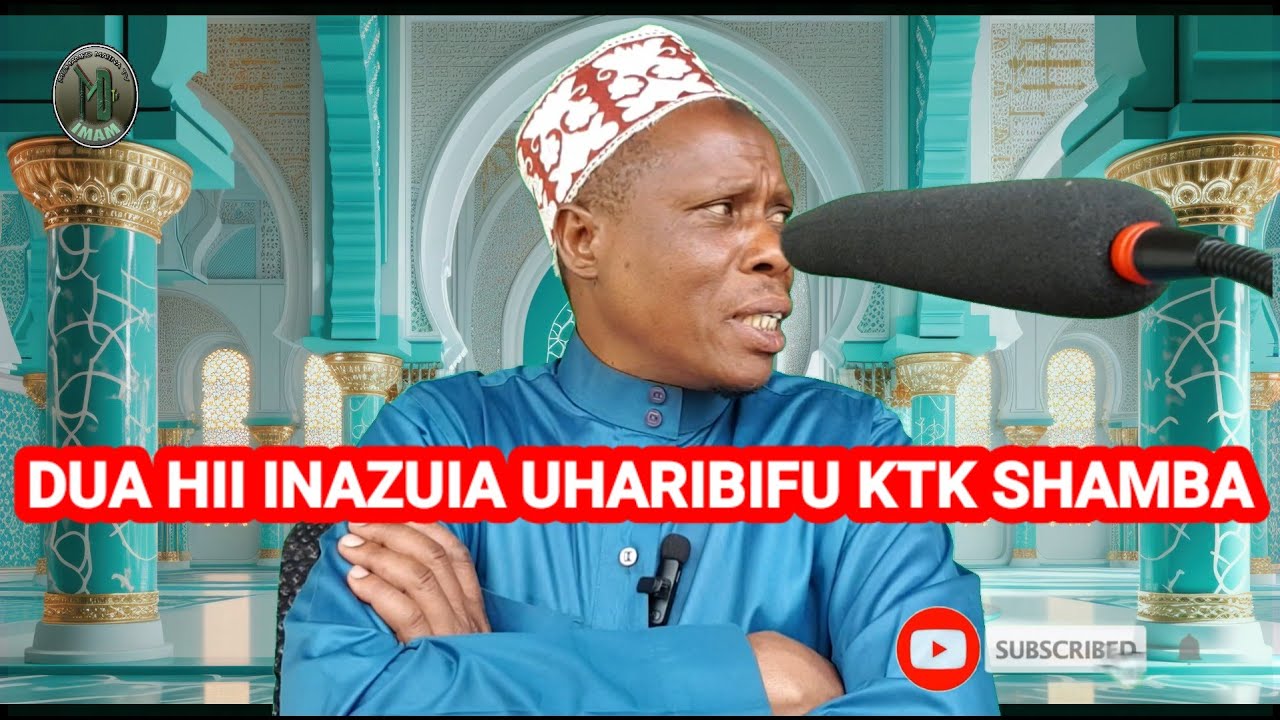 DUA HII INAZUIA UHARIBIFU KTK SHAMBA(IMAMU MOHAMED MALINA)