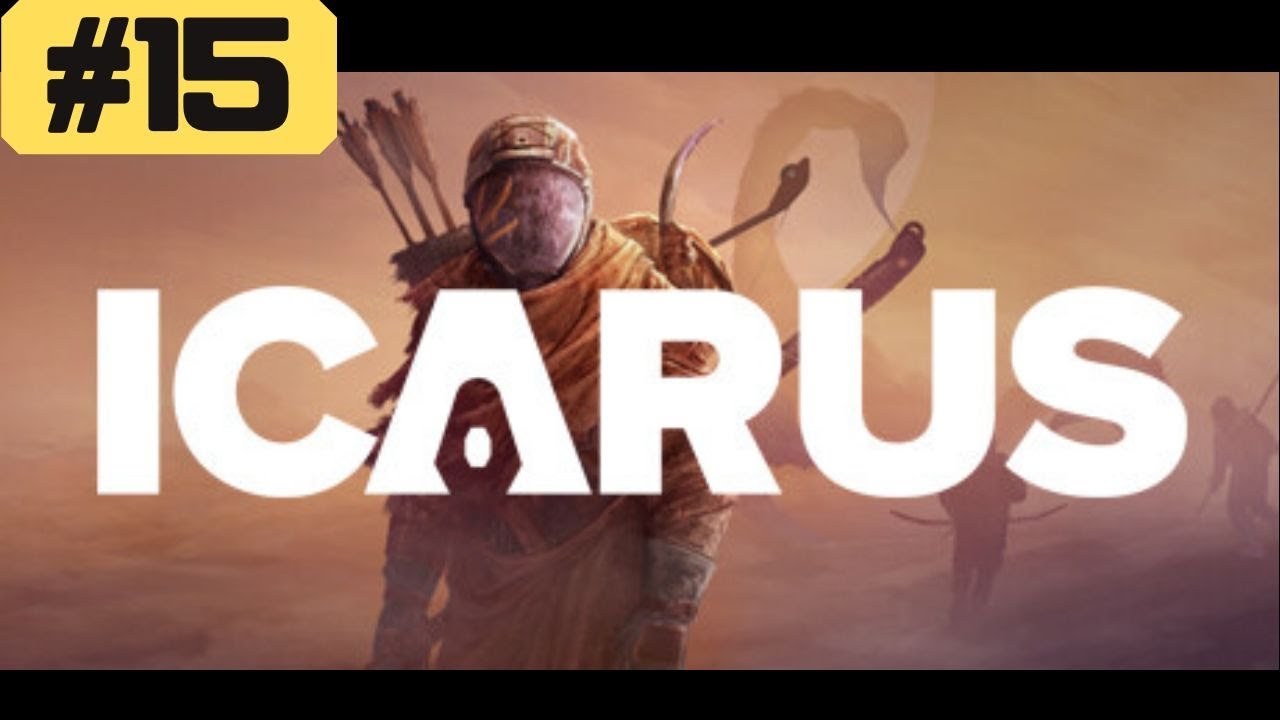 【ICARUS】未開の荒野を探検　#15