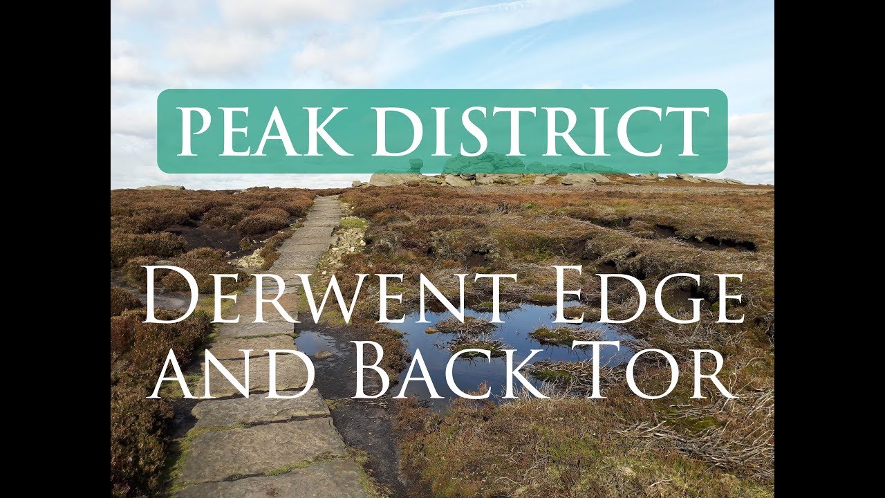 Peak District National Park Walks | Derwent Edge and Back Tor Walk