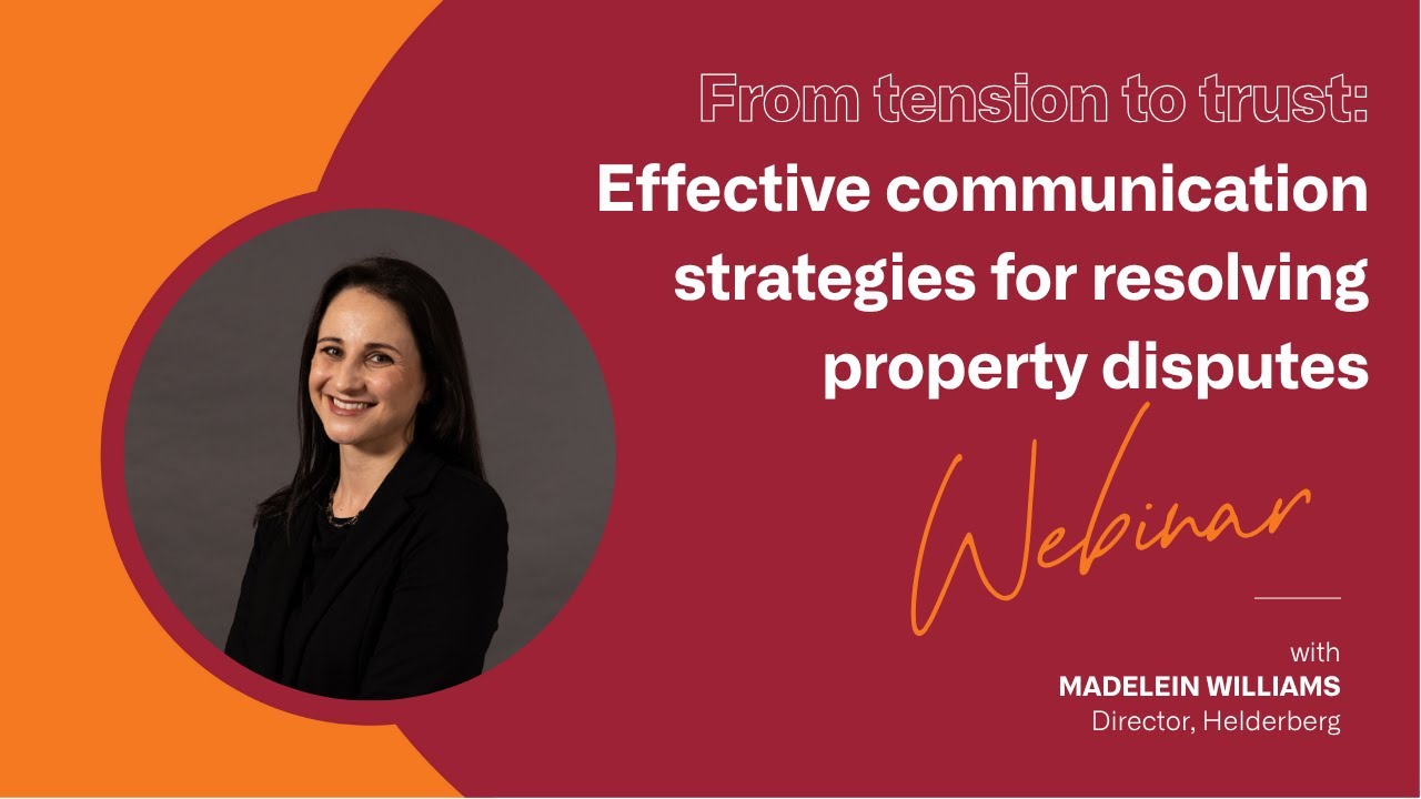 From tension to trust: Effective communication strategies for resolving property disputes