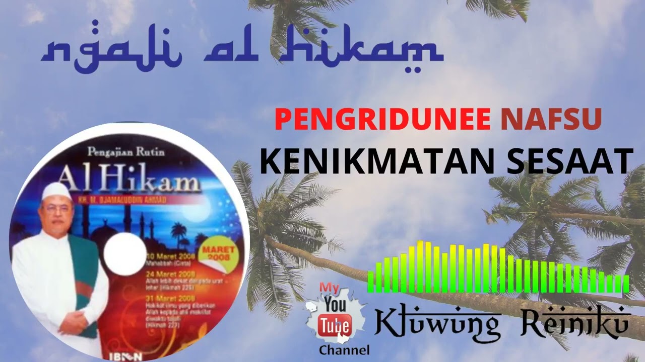 🔴KH. Jamaludin Ahmad Tambakberas jombang 24 MARET 2008 |NIKMAT IMAN |  KH. M. Djamaluddin Ahmad
