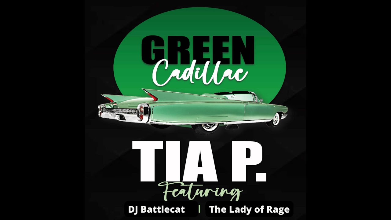 Tia P.'s (Official Video Music Video) Green Cadillac  ft DJ Battlecat & The Lady of Rage