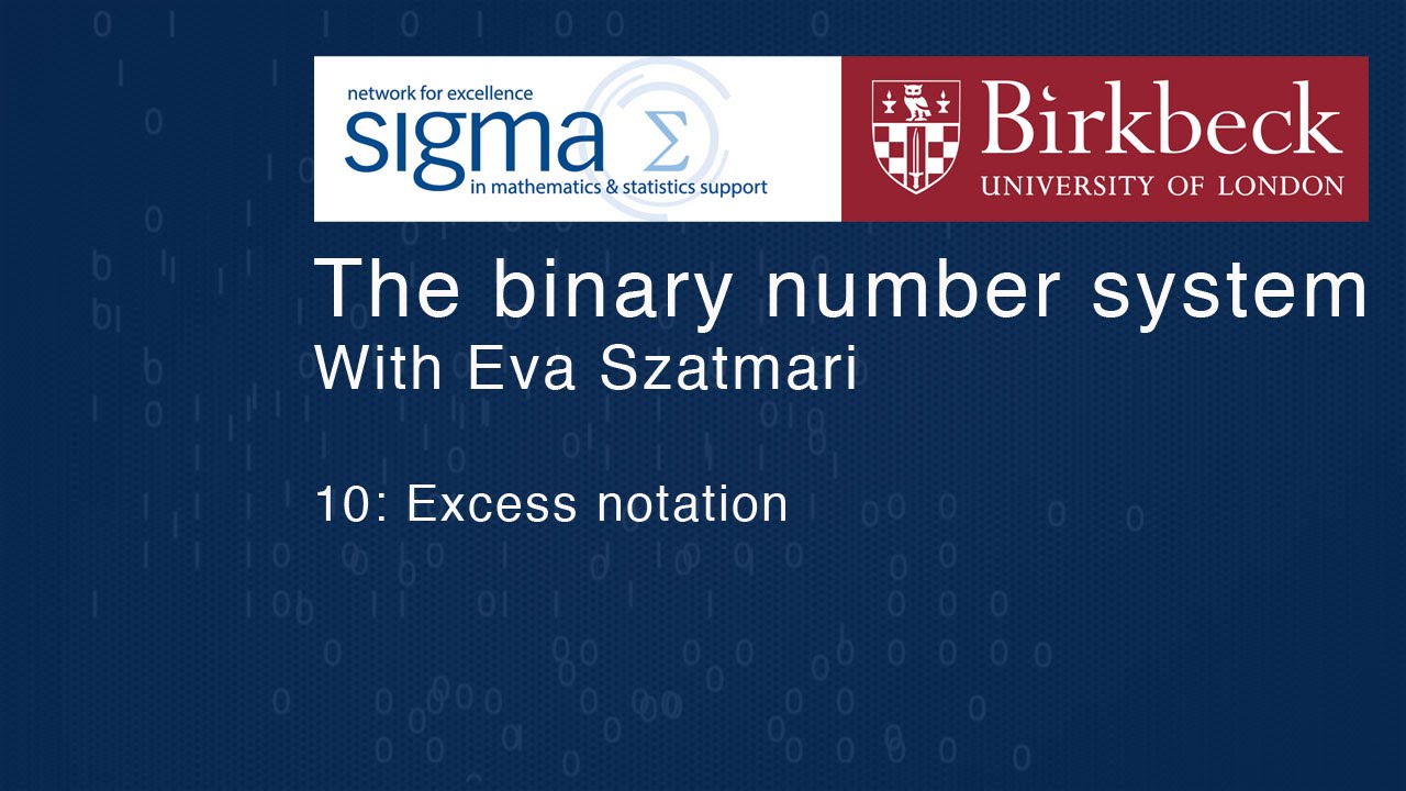 Binary 10: Excess notation