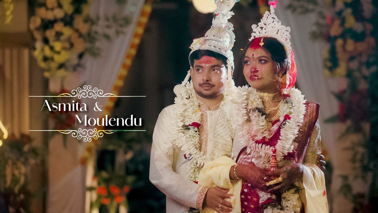 The Wedding Film of Asmita & Moulendu | A Bengali Love Story