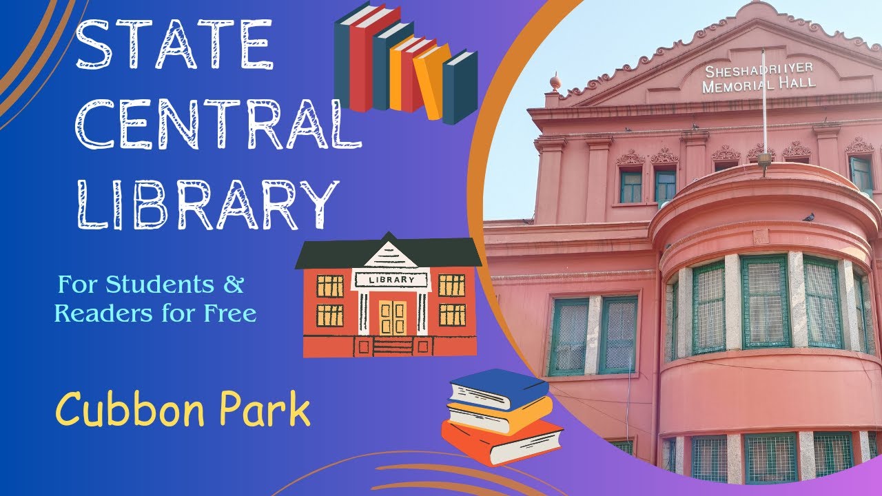 State Central Library | Cubbon Park | Seshadri Memorial Library | Near High Court | Bangalore