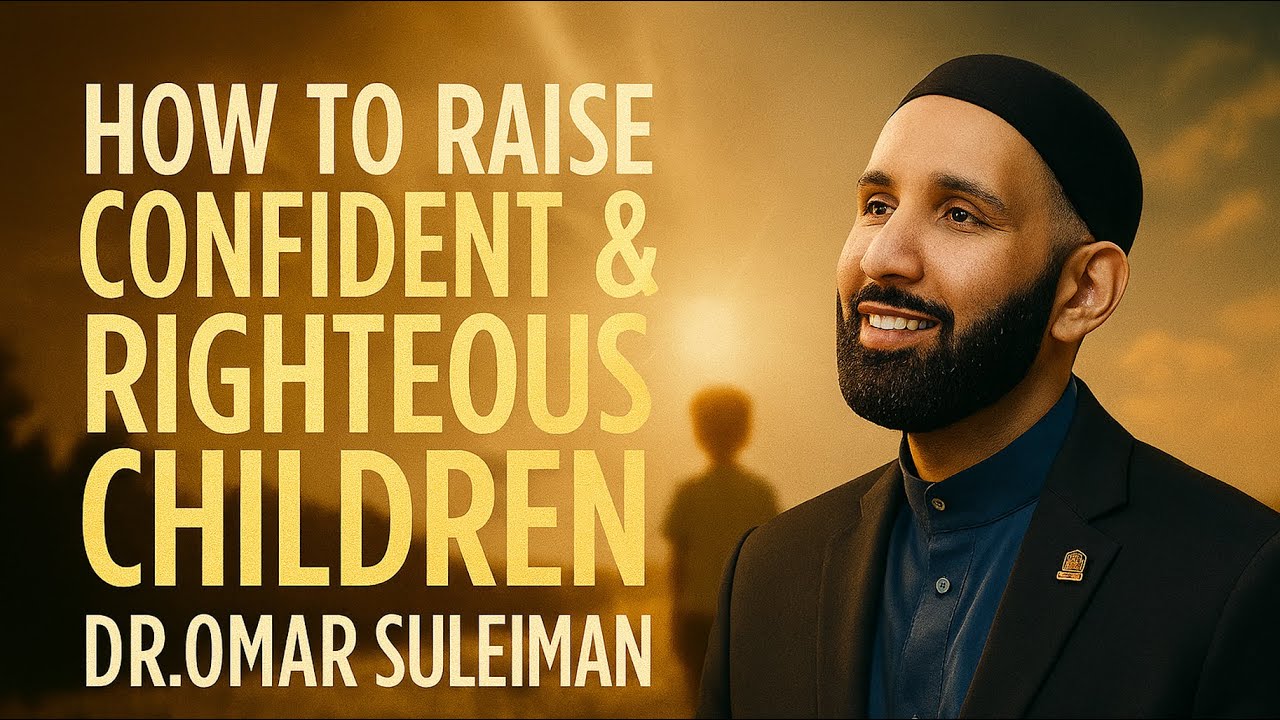 Raising Children with Islamic Values in a Broken World &ndash; Dr. Omar Suleiman