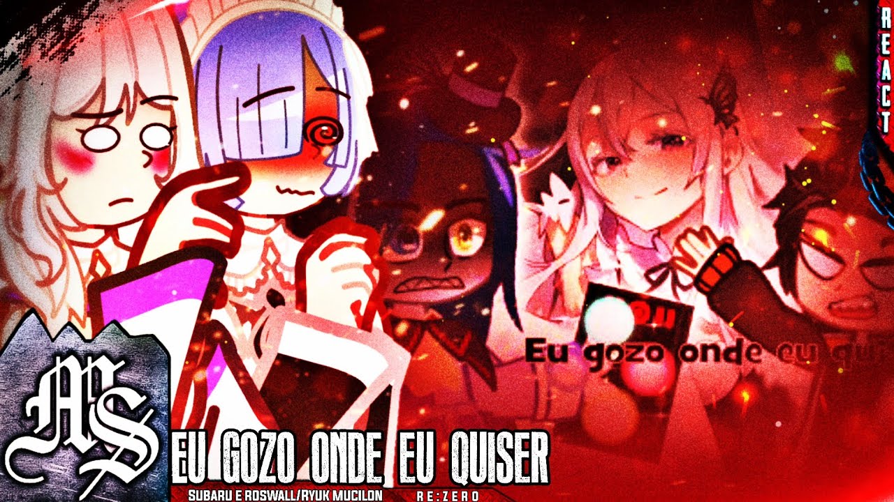 Re:Zero React EU G*** ONDE EU BEM ENTENDER!!! | Subaru e Roswaal | Ryuk Mucilon™ (Meme)