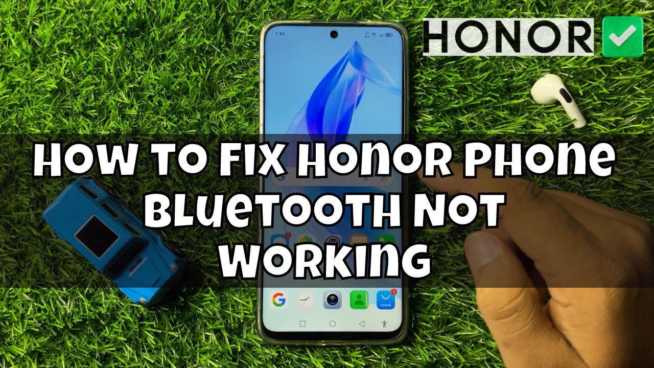 How to Fix Honor Phone Bluetooth Not Working