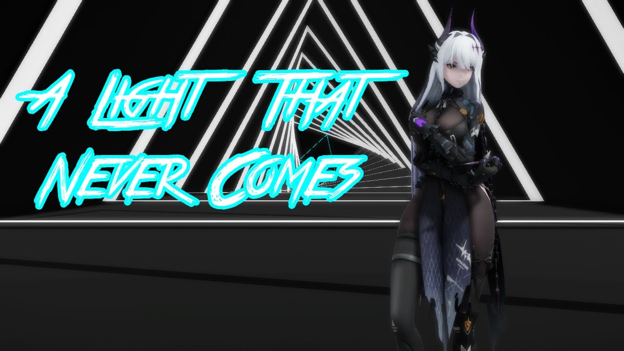 [MMD] - A Light that Never Comes with DL Link