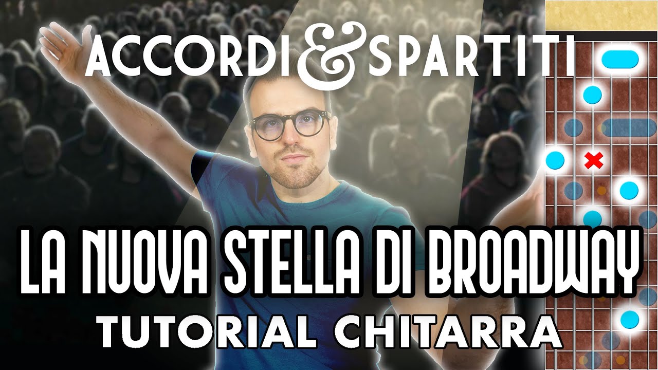 LA NUOVA STELLA DI BROADWAY Tutorial Chitarra - Cesare Cremonini