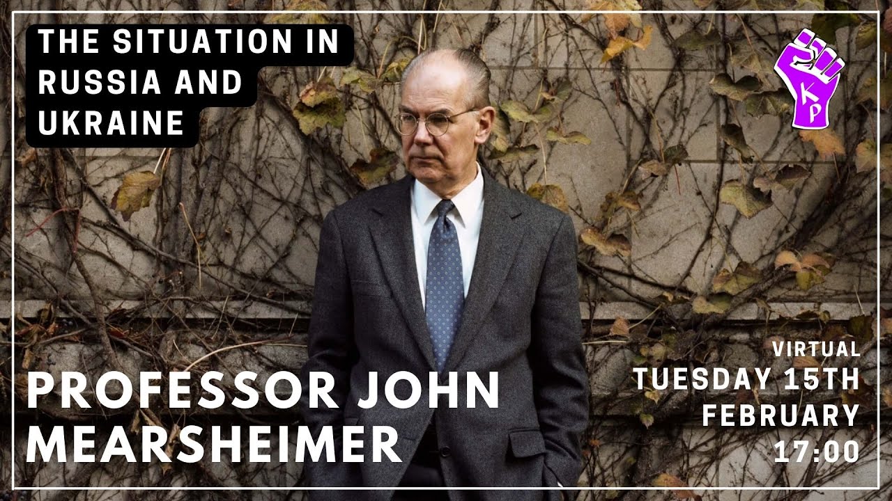 PROFESSOR JOHN MEARSHEIMER: THE CRISIS IN UKRAINE