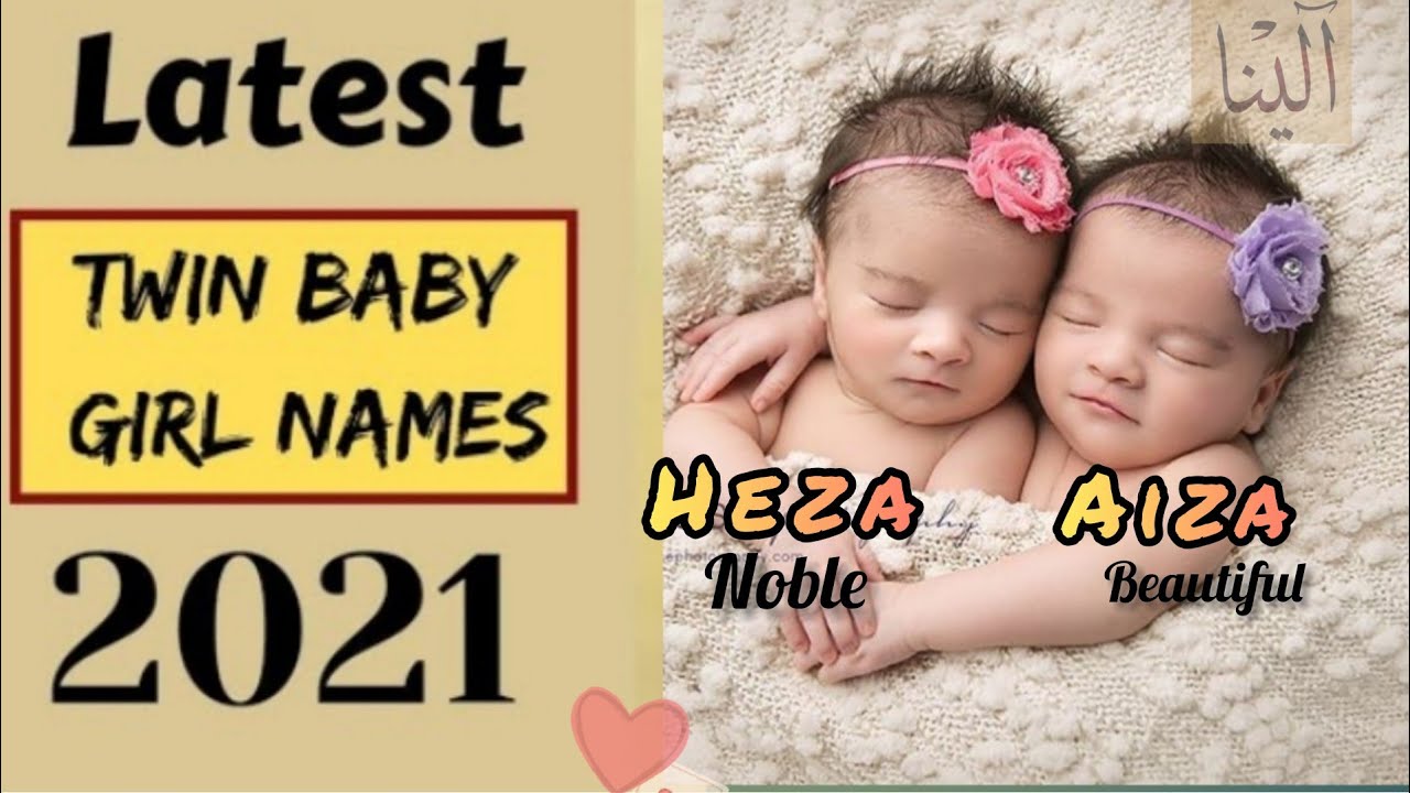 Modern Arabic TWIN BABY GIRLS NAMES | muslim twin girl names | Baby girl names