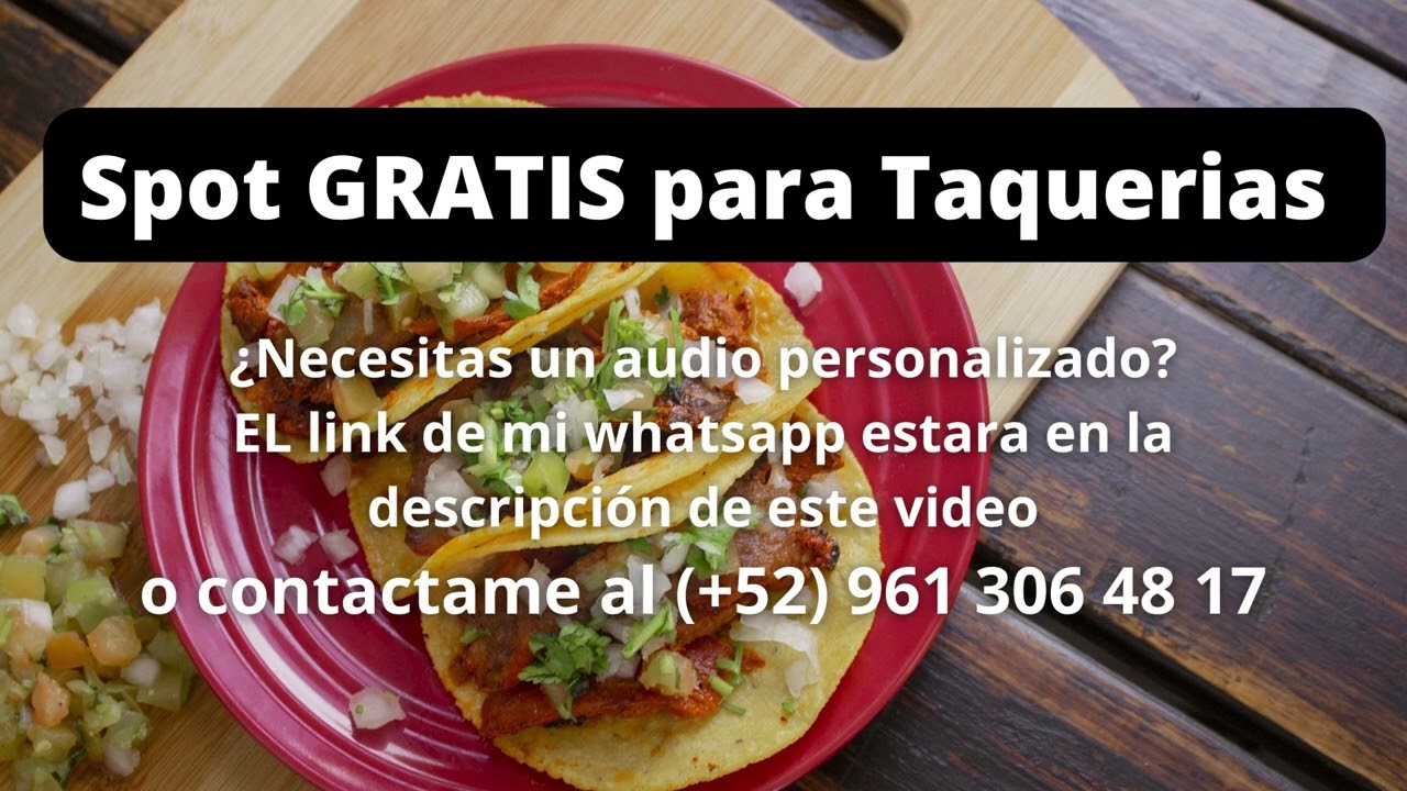 Spot GRATIS para Taquerias