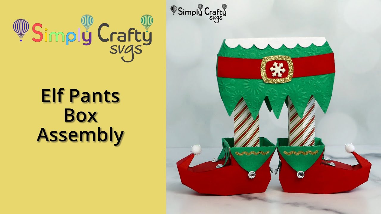 Elf Pants Box Assembly - 3D Christmas SVG File