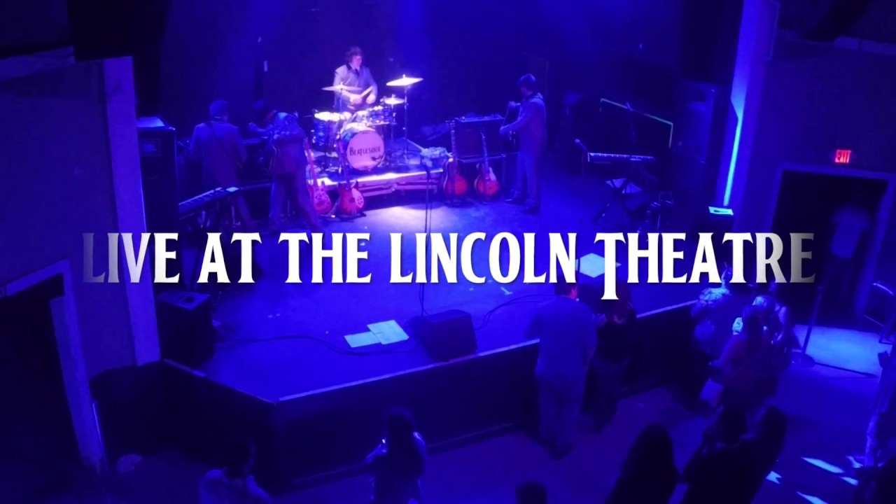 I Saw Her Standing There - Beatlesque at The Lincoln Theatre