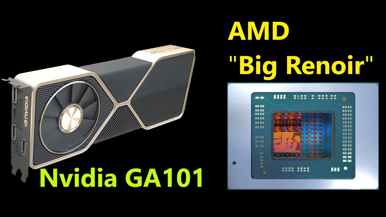 AMD Big Renoir & Nvidia GA101 Leak: Lesser Known Professional Products