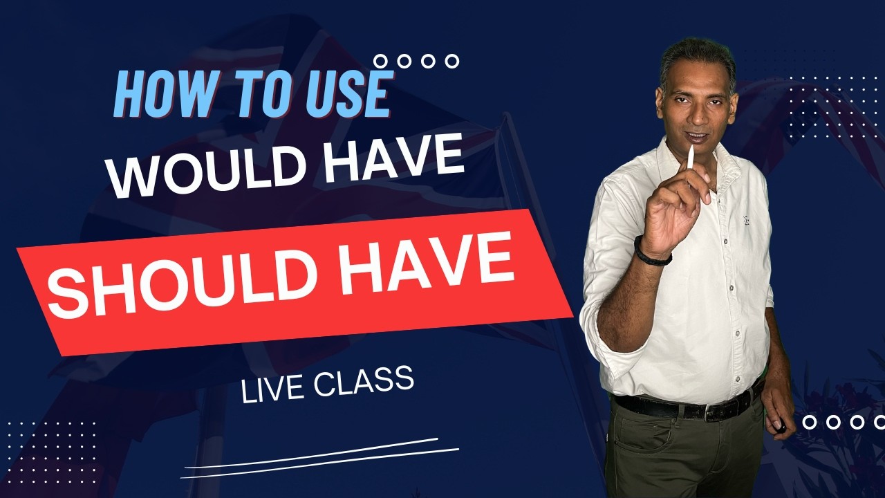 LIVE CLASS  II Would have and Should have II  Tips and Tricks, Common Grammar Mistakes in speaking