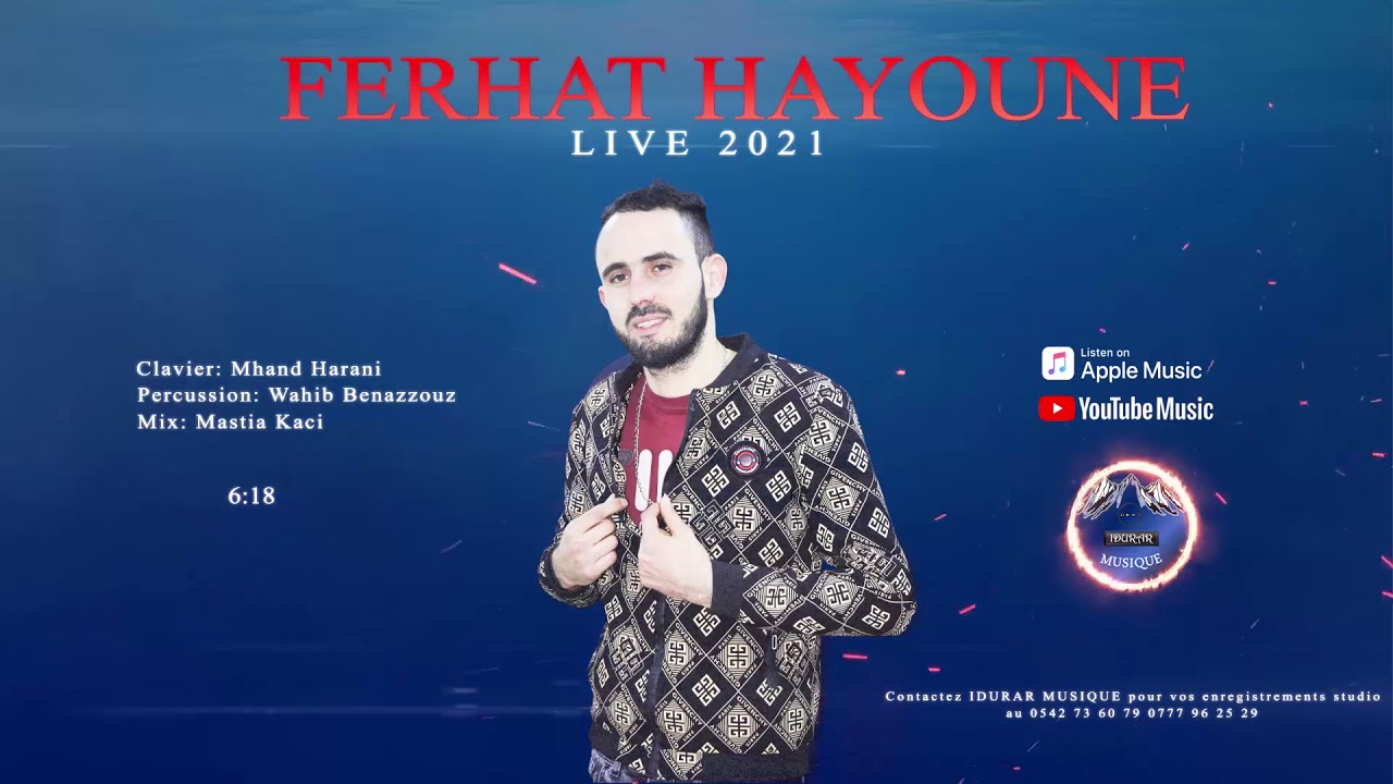 FERHAT HAYOUNE-LIVE 2021-  IDURAR MUSIQUE --PART 01