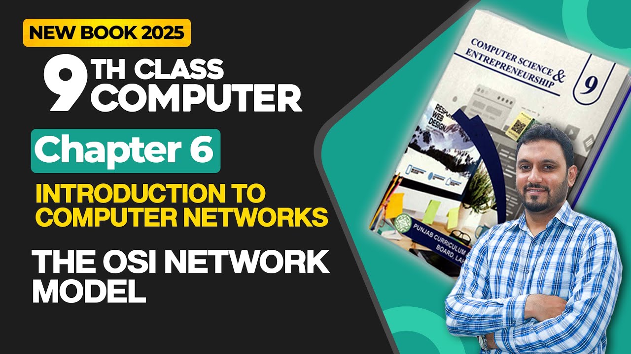 9th Class Computer Chapter 6 | The OSI Network Model | New Book 2025