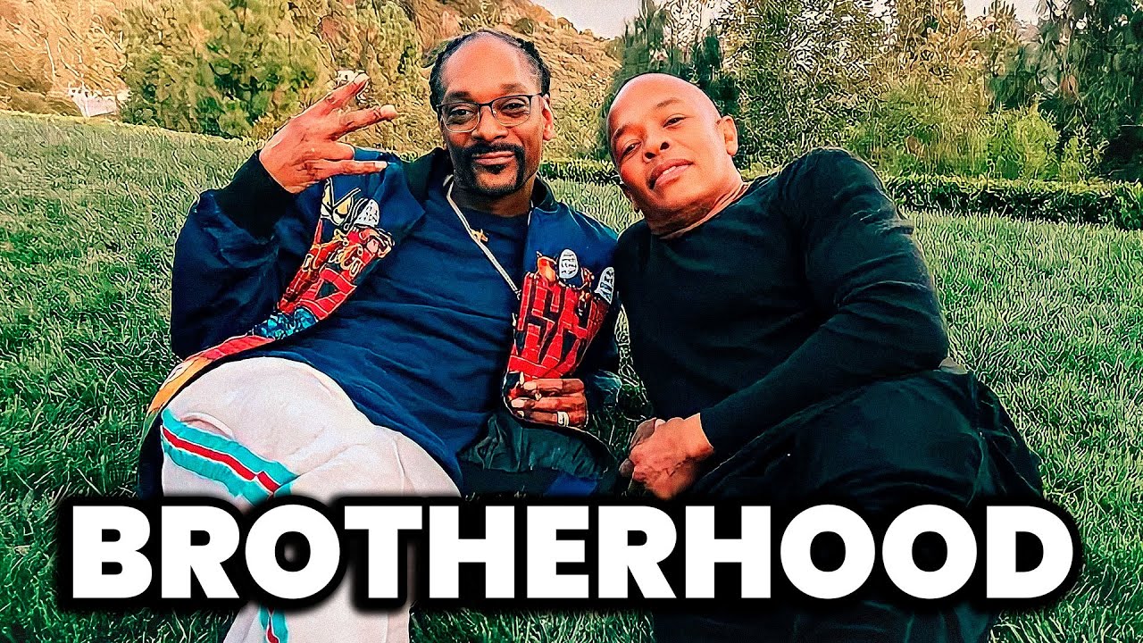 Snoop Dogg & Dr. Dre: Real Brotherhood
