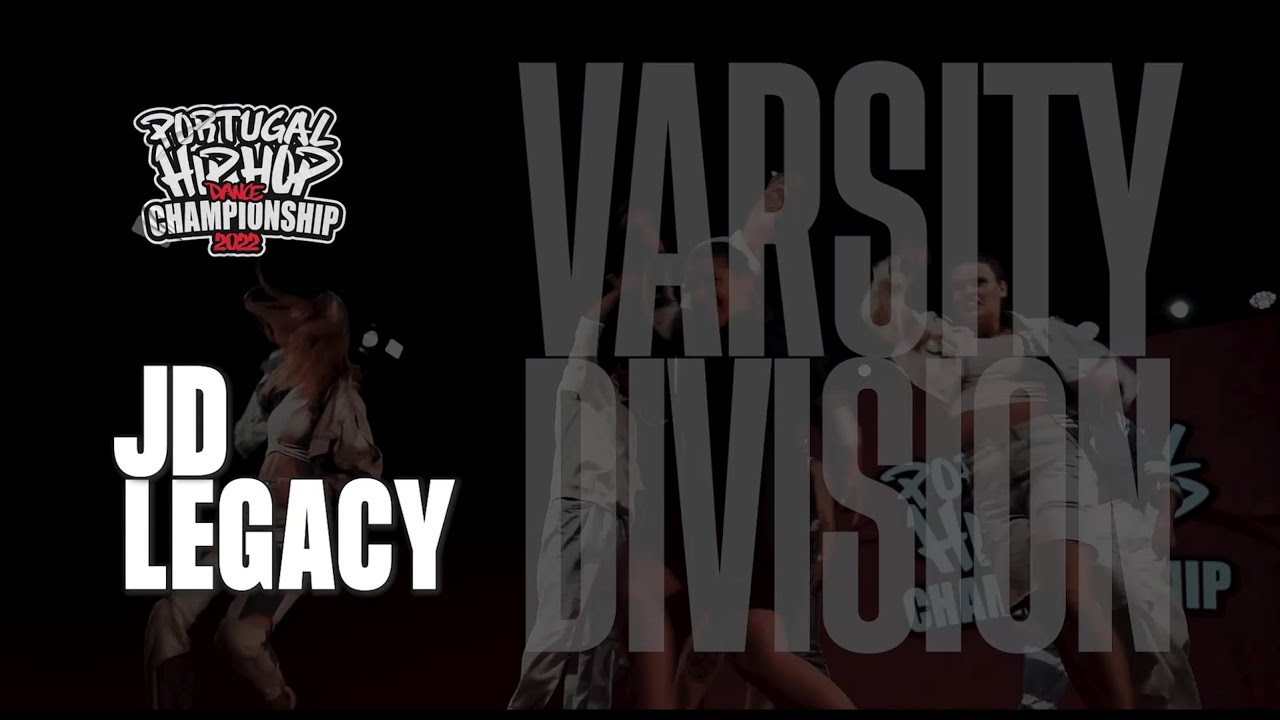 JD LEGACY // VARSITY Finals @HHI Portugal 2022