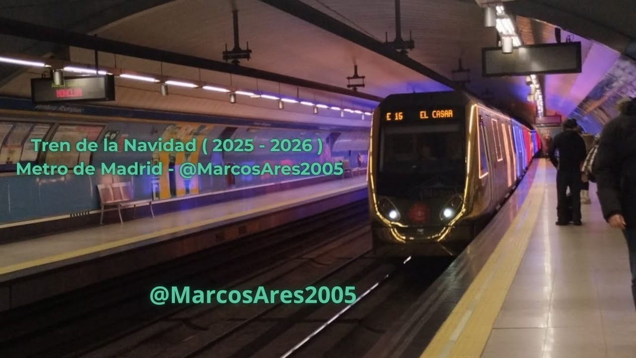 ( Metro de la Navidad 2025 - 2026 del Metro de Madrid ) @MarcosAres2005
