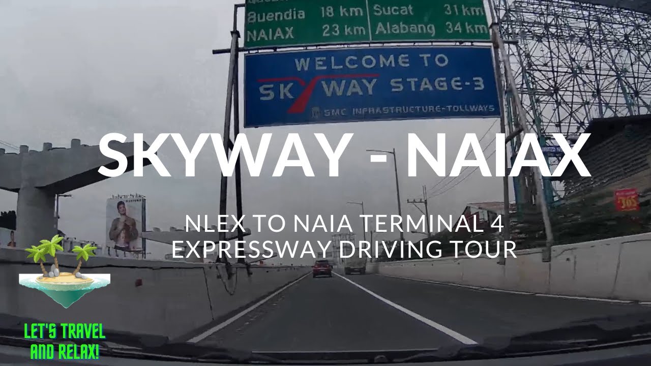 SKYWAY - NAIAX | NLEX to NAIA Terminal 4 | Driving Tour | Metro Manila, Philippines
