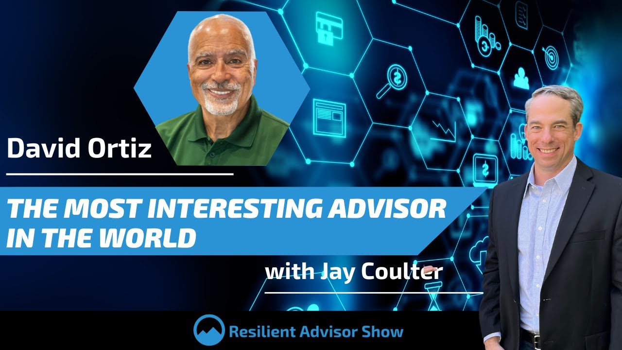 The Most Interesting Advisor in the World (EP237)