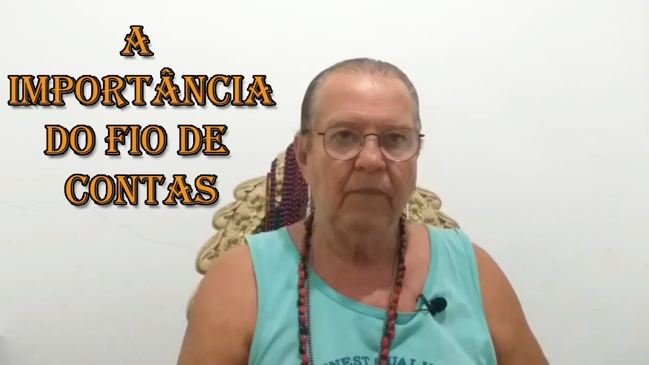 A importância do Fio de Contas