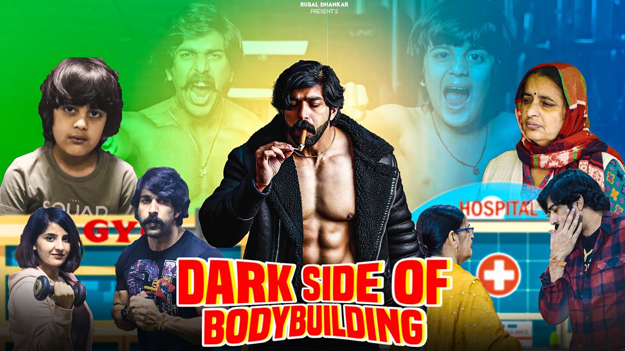 Dark Side Of BODYBUILDING | हर जवान लड़के की Story | Reality Of Bodybuilding | Rubal Dhankar